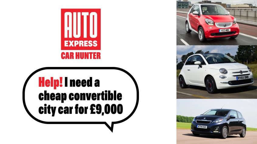 Used Car Hunter: cheap convertible city cars for £9,000