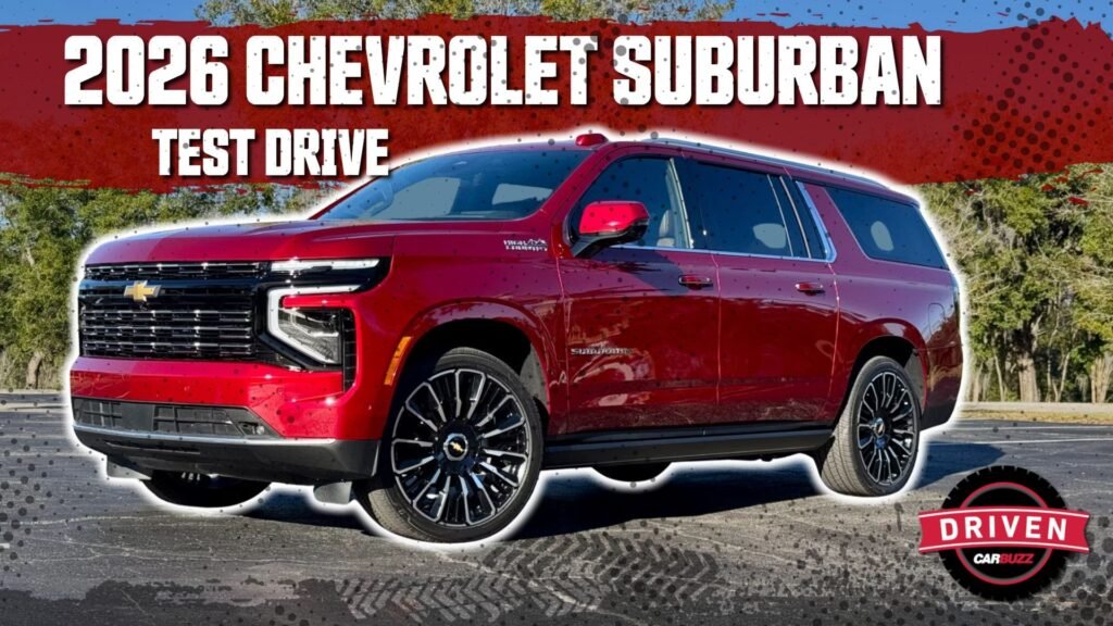 2026 Chevrolet Suburban Review: Big Enough For Life's Biggest Moments